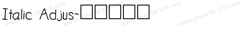 Italic Adjus字体转换